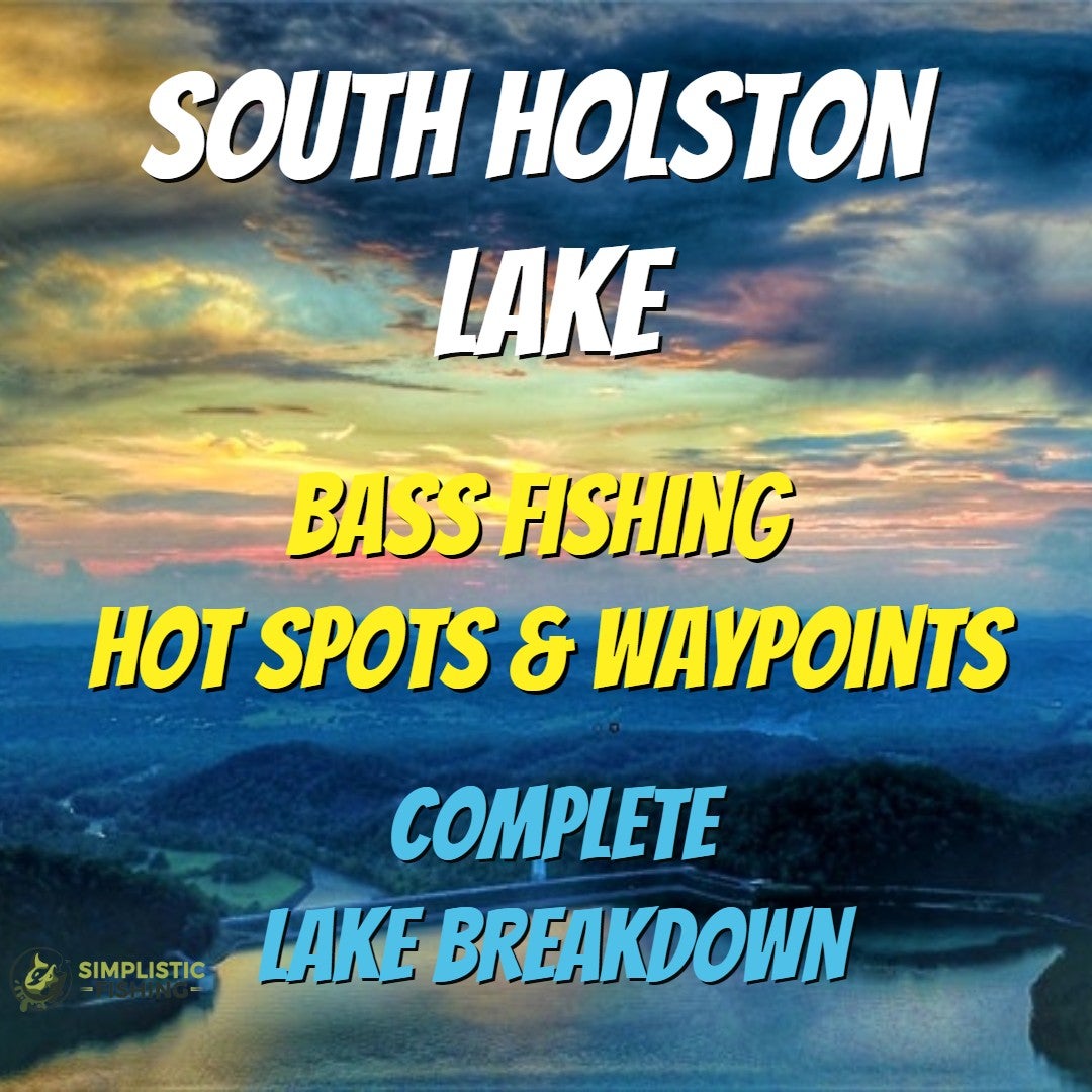 South Holston Lake - Lake Breakdown and Fishing Hot Spots! | Simplistic ...